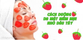 Cách dưỡng da mặt mềm mịn nhờ dâu tây