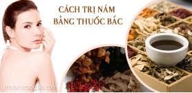 Cách trị nám bằng thuốc bắc