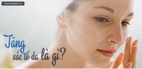 Hiện tượng tăng sắc tố da là gì?