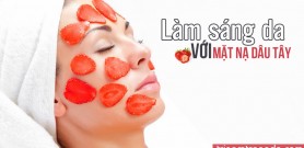 Làm sáng da với mặt nạ dâu tây