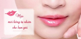 Mẹo môi hồng tự nhiên cho bạn gái